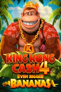 King Kong Cash Even Bigger Bananas 4